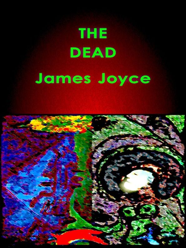 The Dead, by James Joyce