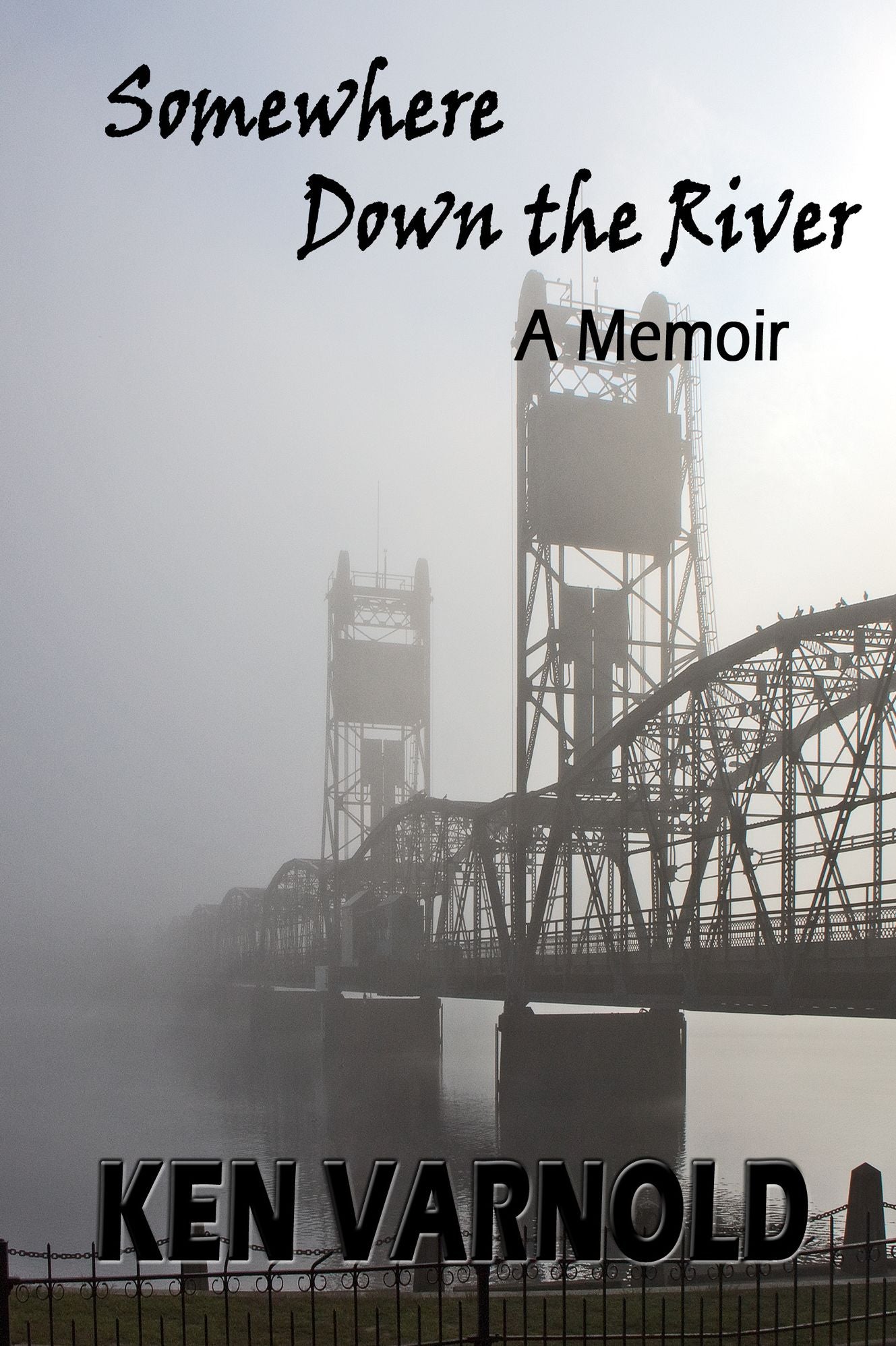 Somewhere Down The River