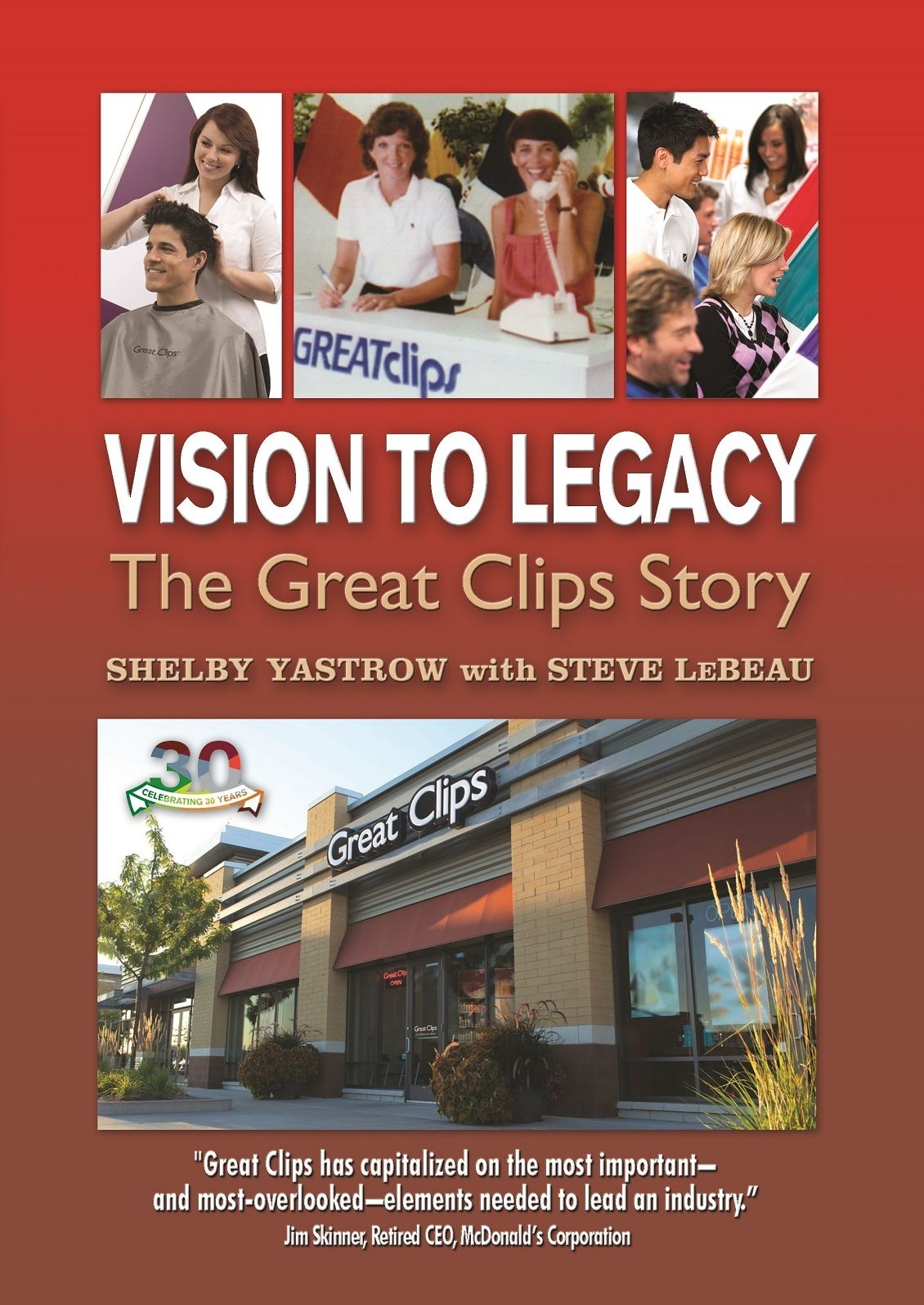 Vision To Legacy: The Great Clips Story