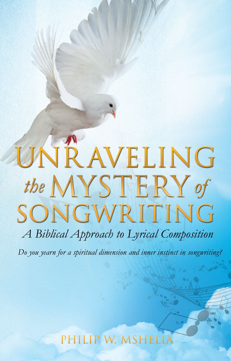UNRAVELING THE MYSTERY OF SONGWRITING