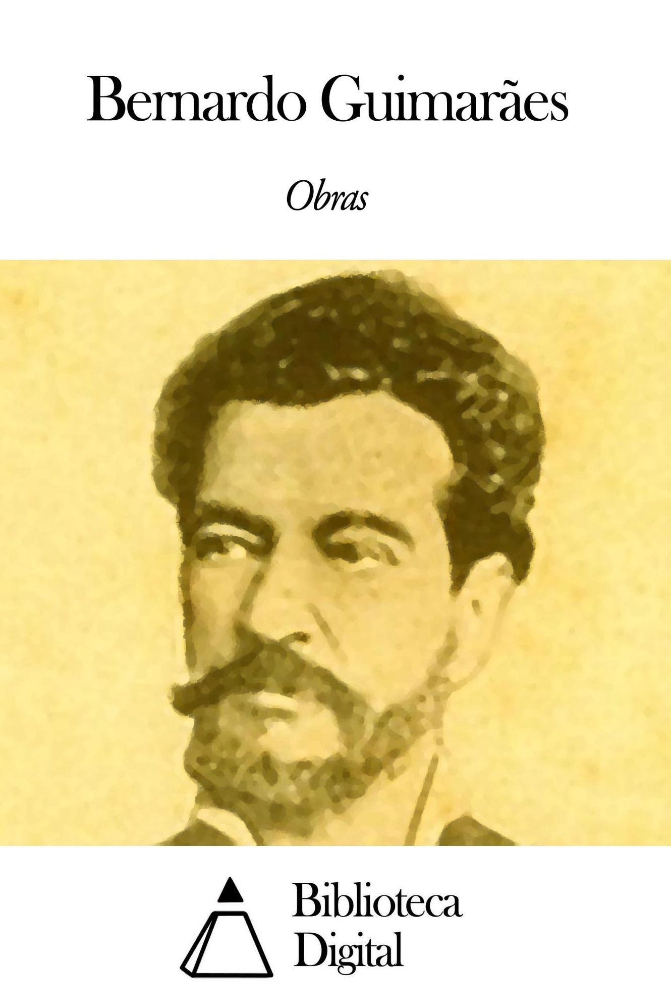 Obras de Bernardo Guimar&atilde;es