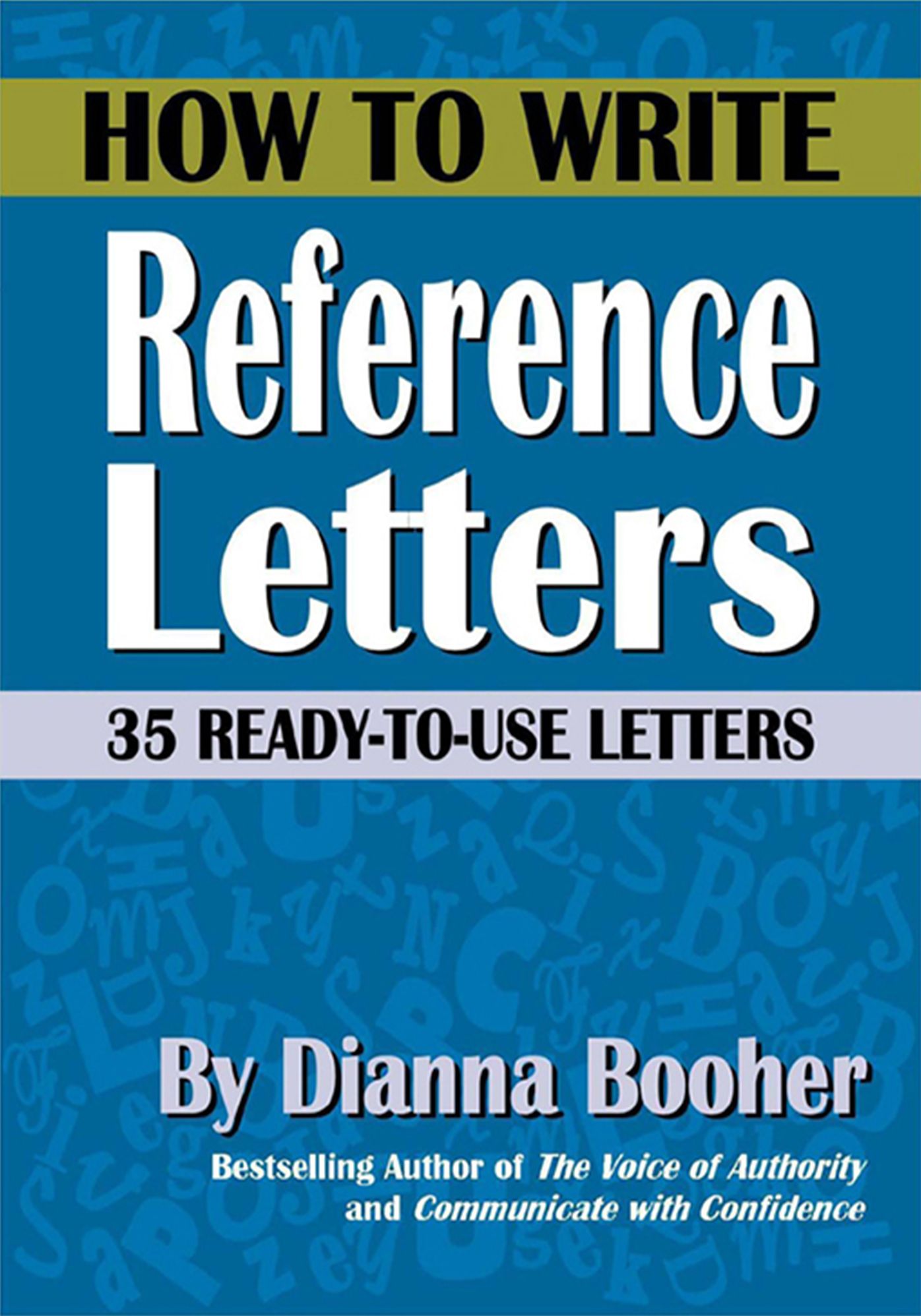 How to Write Reference Letters: 35 Ready-to-Use Letters