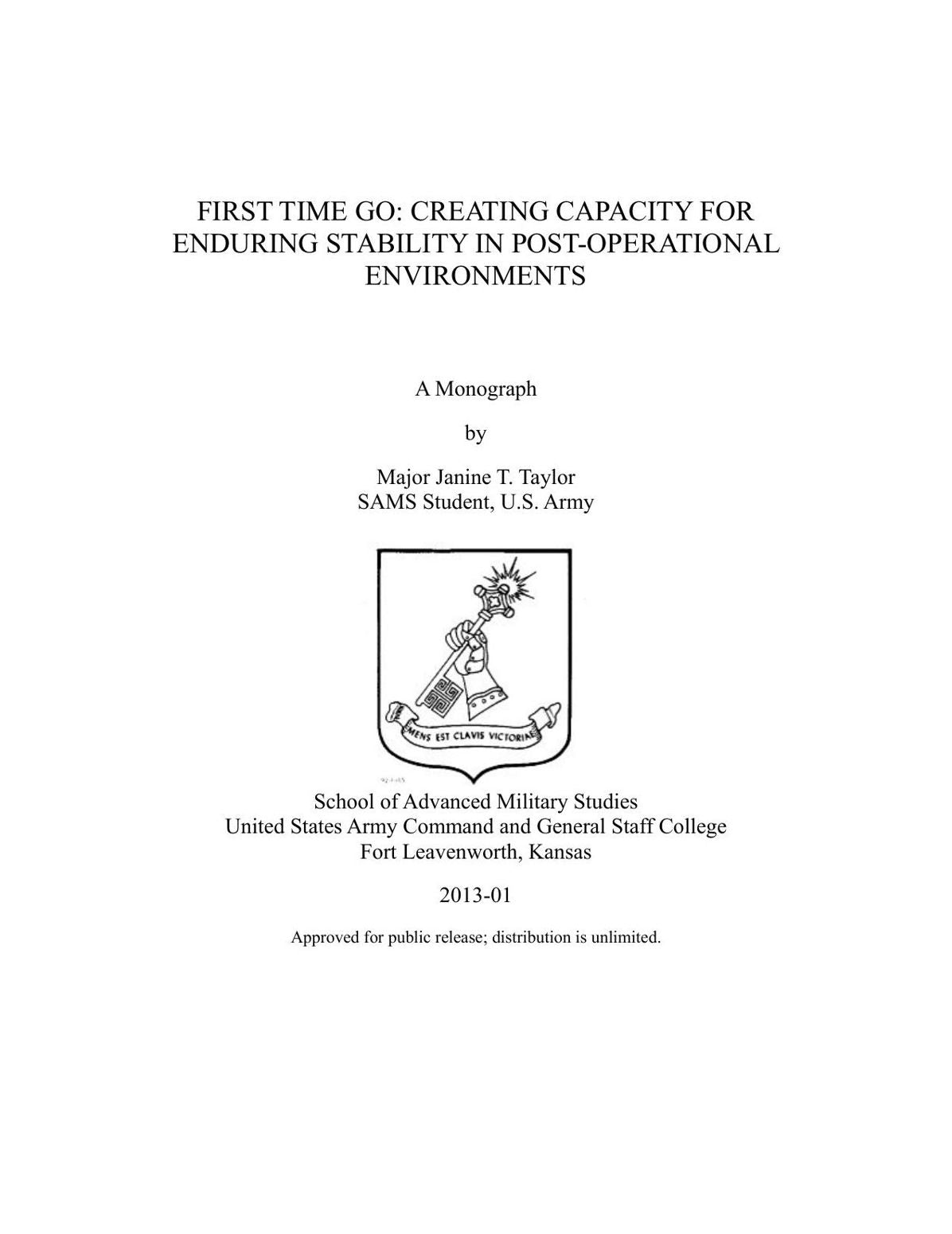 FIRST TIME GO: CREATING CAPACITY FOR ENDURING STABILITY IN POST-OPERATIONAL ENVIRONMENTS