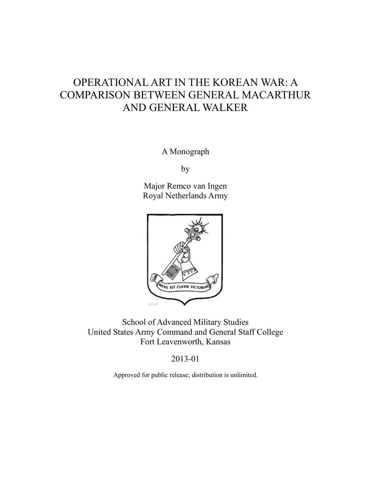 OPERATIONAL ART IN THE KOREAN WAR: A COMPARISON BETWEEN GENERAL MACARTHUR AND GENERAL WALKER