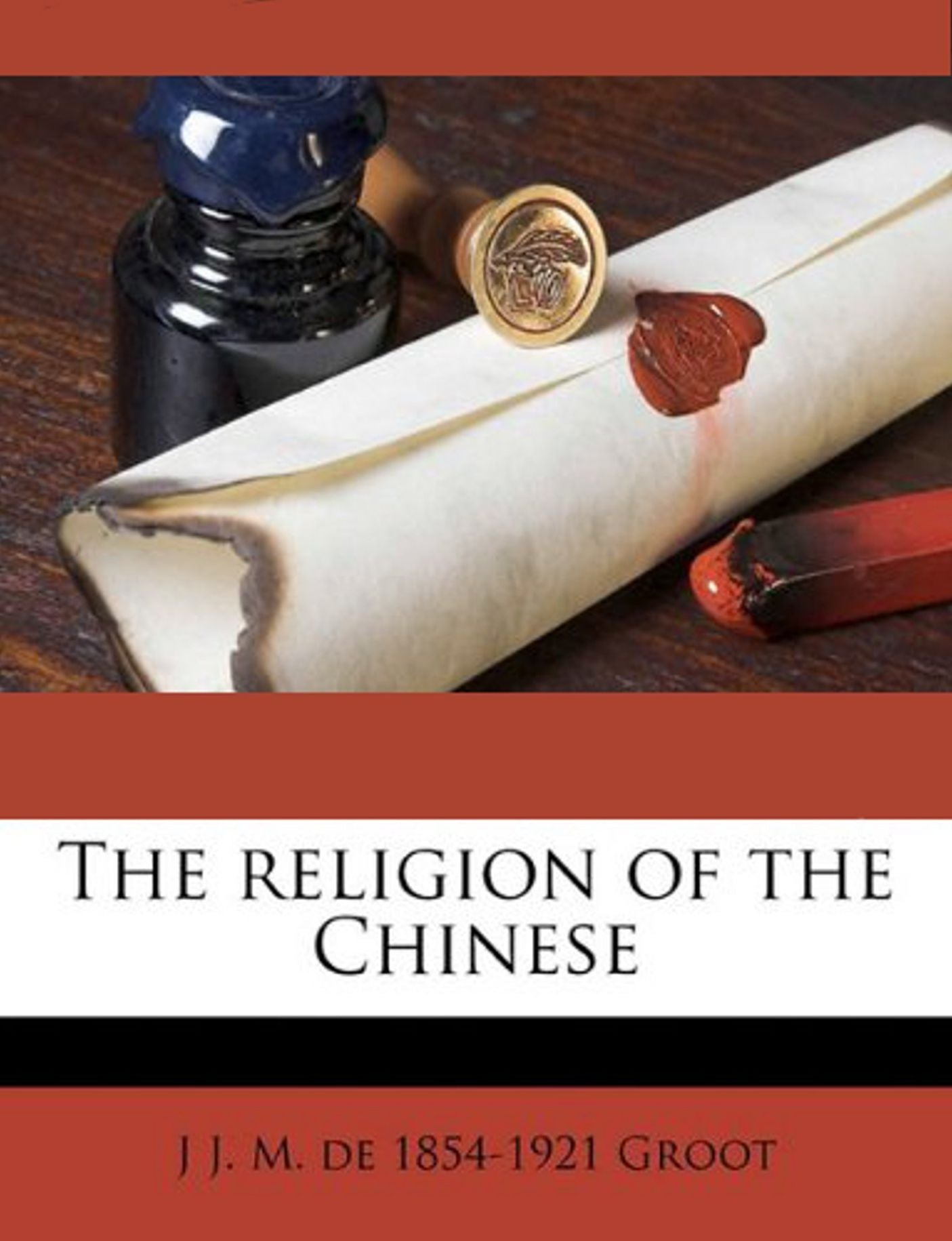 The Religion of The Chinese