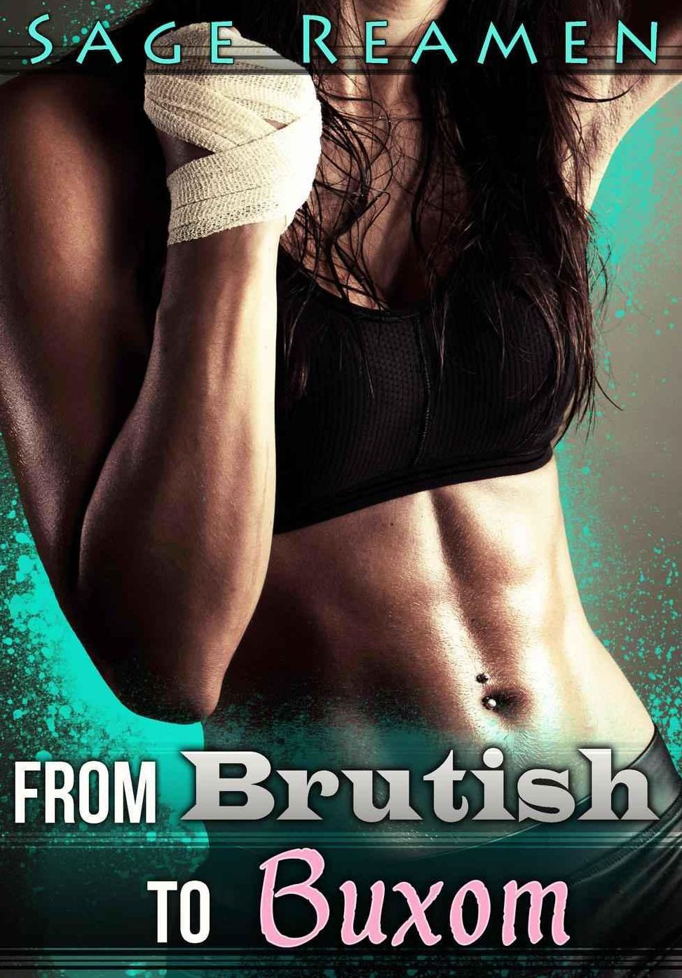 From Brutish to Buxom: Waking Up a Woman (A Gender Swap Gangbang Erotica)