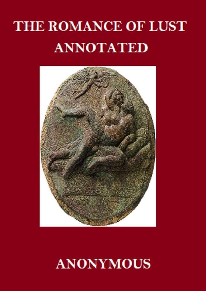 The Romance of Lust (Annotated)