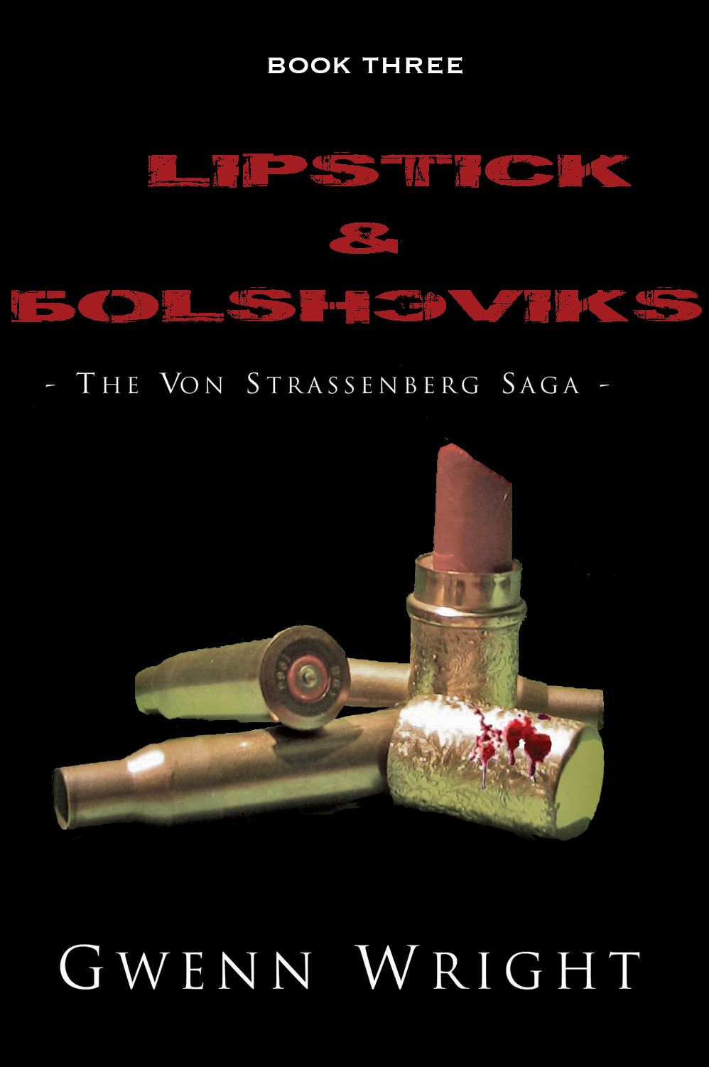 Lipstick & Bolsheviks