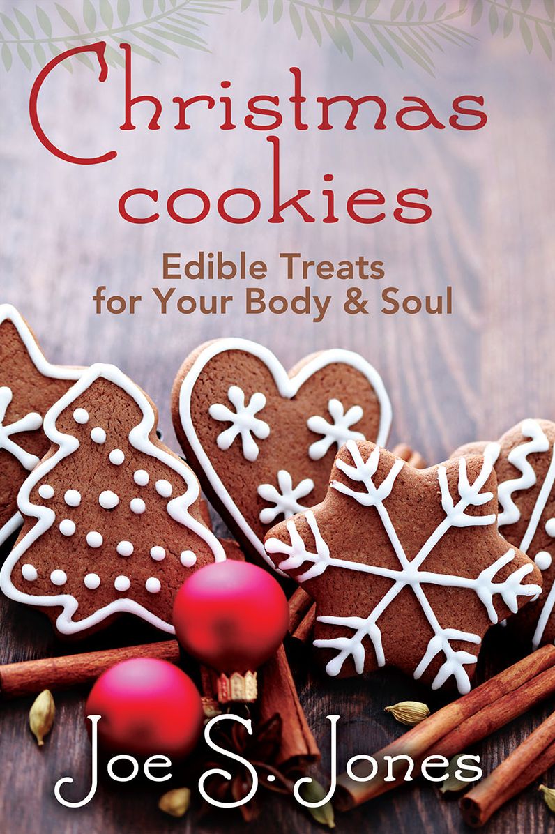 Christmas Cookies: Edible Treats for Your Body & Soul