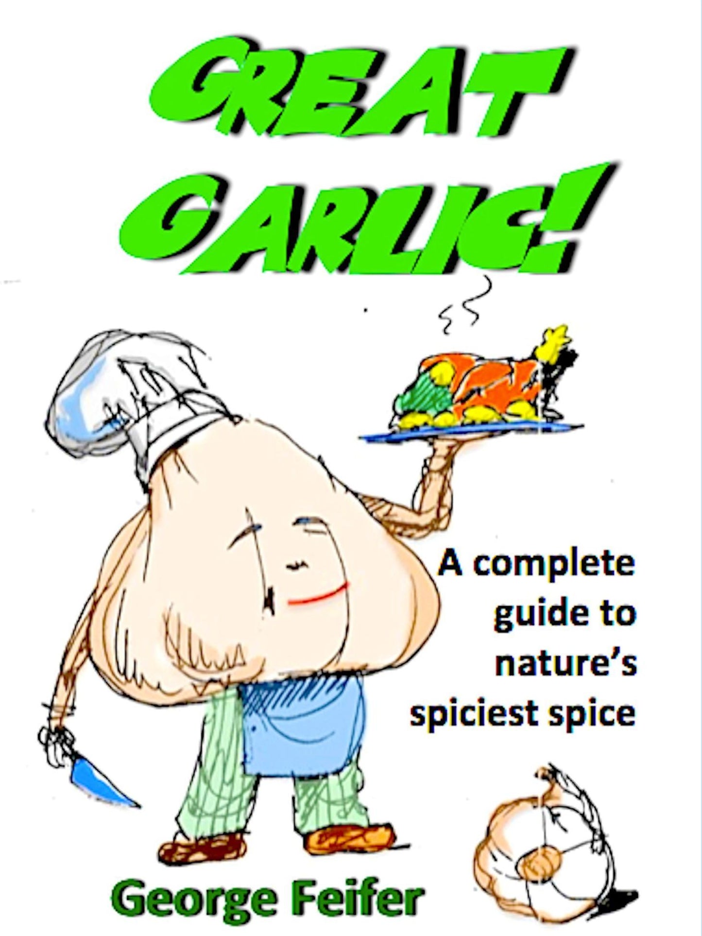 Great Garlic!