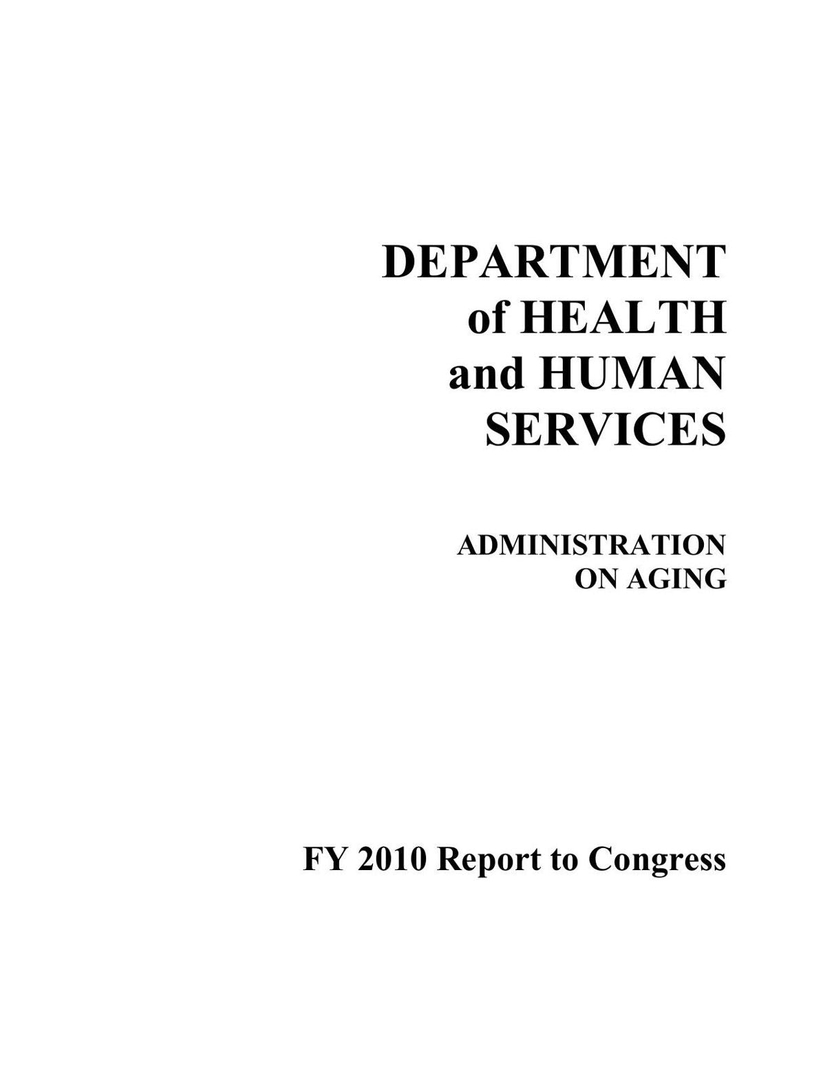 ADMINISTRATION ON AGING FY 2010 Report to Congress