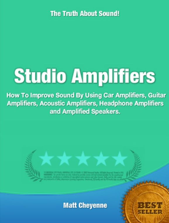 Studio Amplifiers-How You Can Have The Best Possible Audio Sound By Using Car Amplifiers, Guitar Amplifiers, Acoustic Amplifiers, Headphone Amplifiers and Amplified Speakers