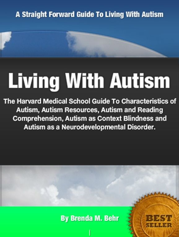 Autism Facts-Autism Facts Gives You Hard Facts About Autism Resources, Autism and Reading Comprehension, Autism as Context Blindness and Autism as a Neurodevelopmental Disorder!