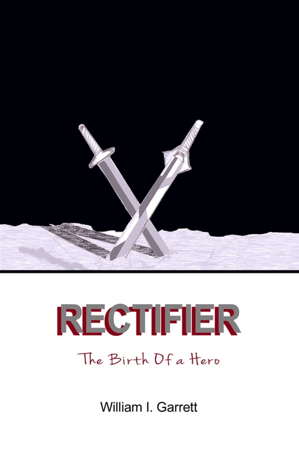 Rectifier the Birth of a Hero