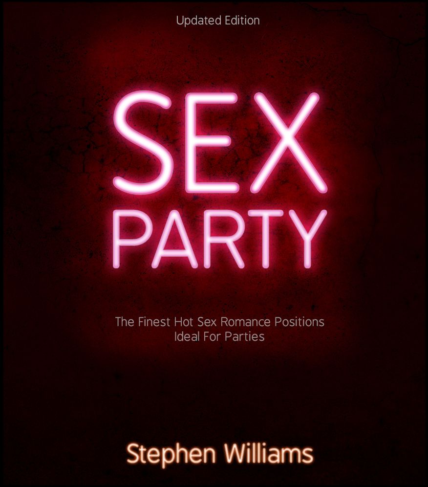 Sex Party: The Finest Hot Sex Romance Positions Ideal For Parties