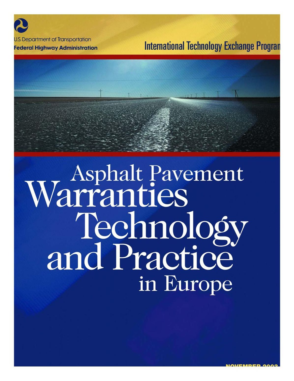 Asphalt Pavement Warranties: Technology and Practice in Europe