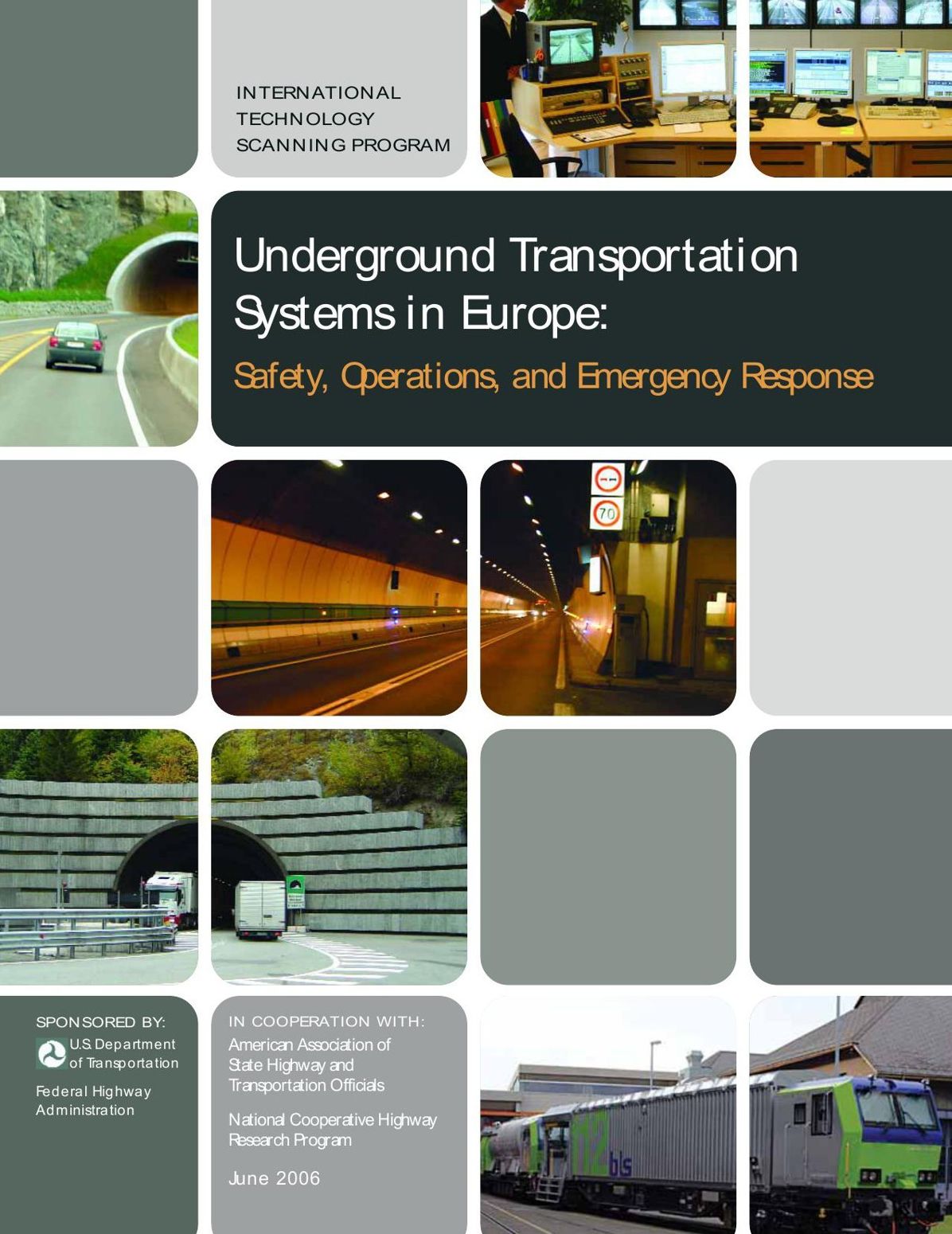 Underground Transportation Systems in Europe: Safety, Operations, and Emergency Response