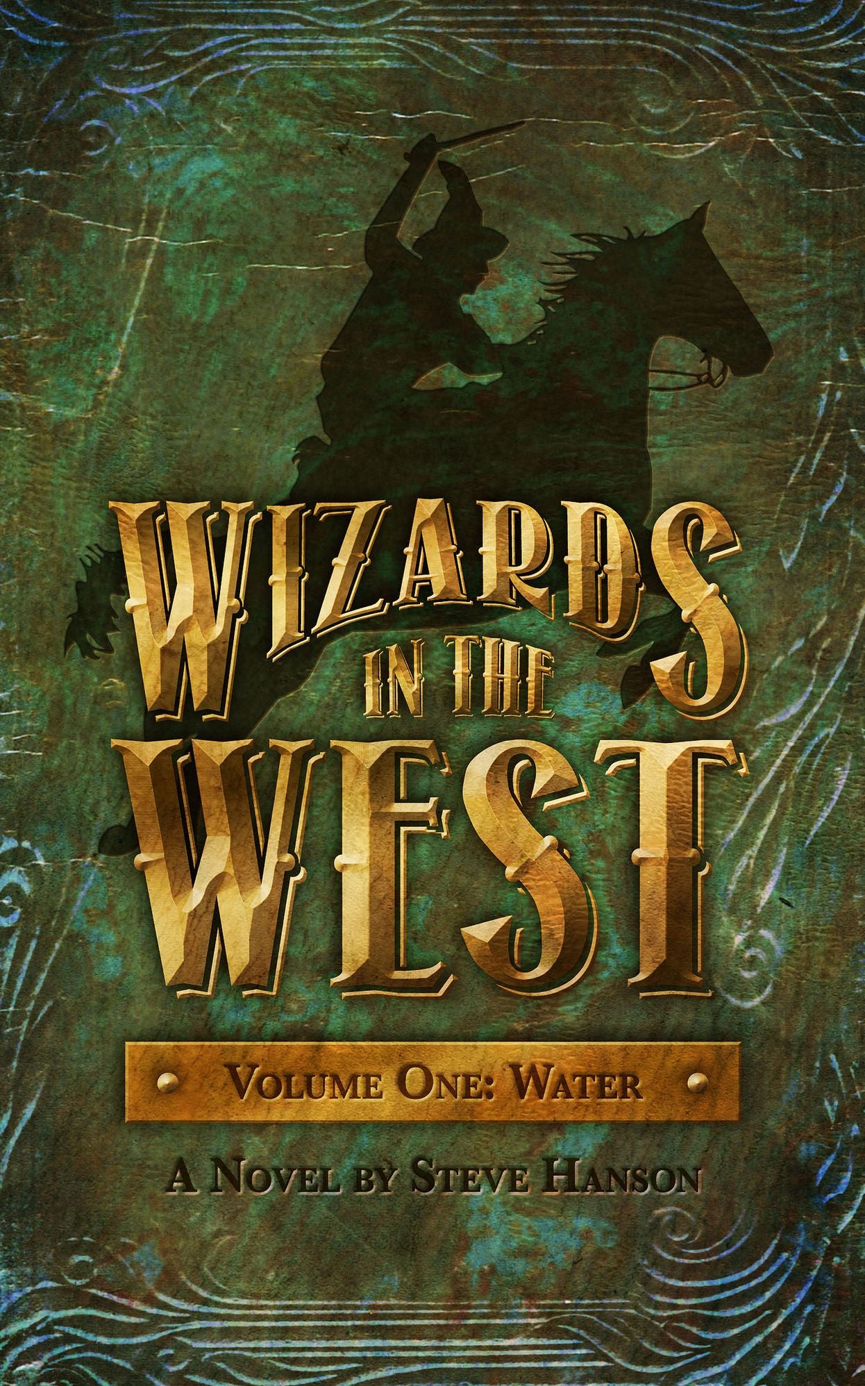Water Wizards (Wizards In The West, #1)