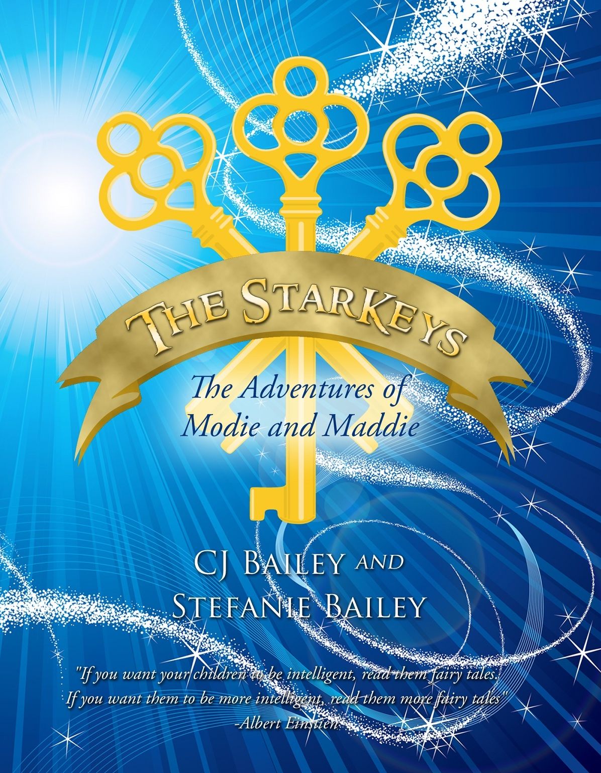 The StarKeys: The Adventures of Modie and Maddie Series