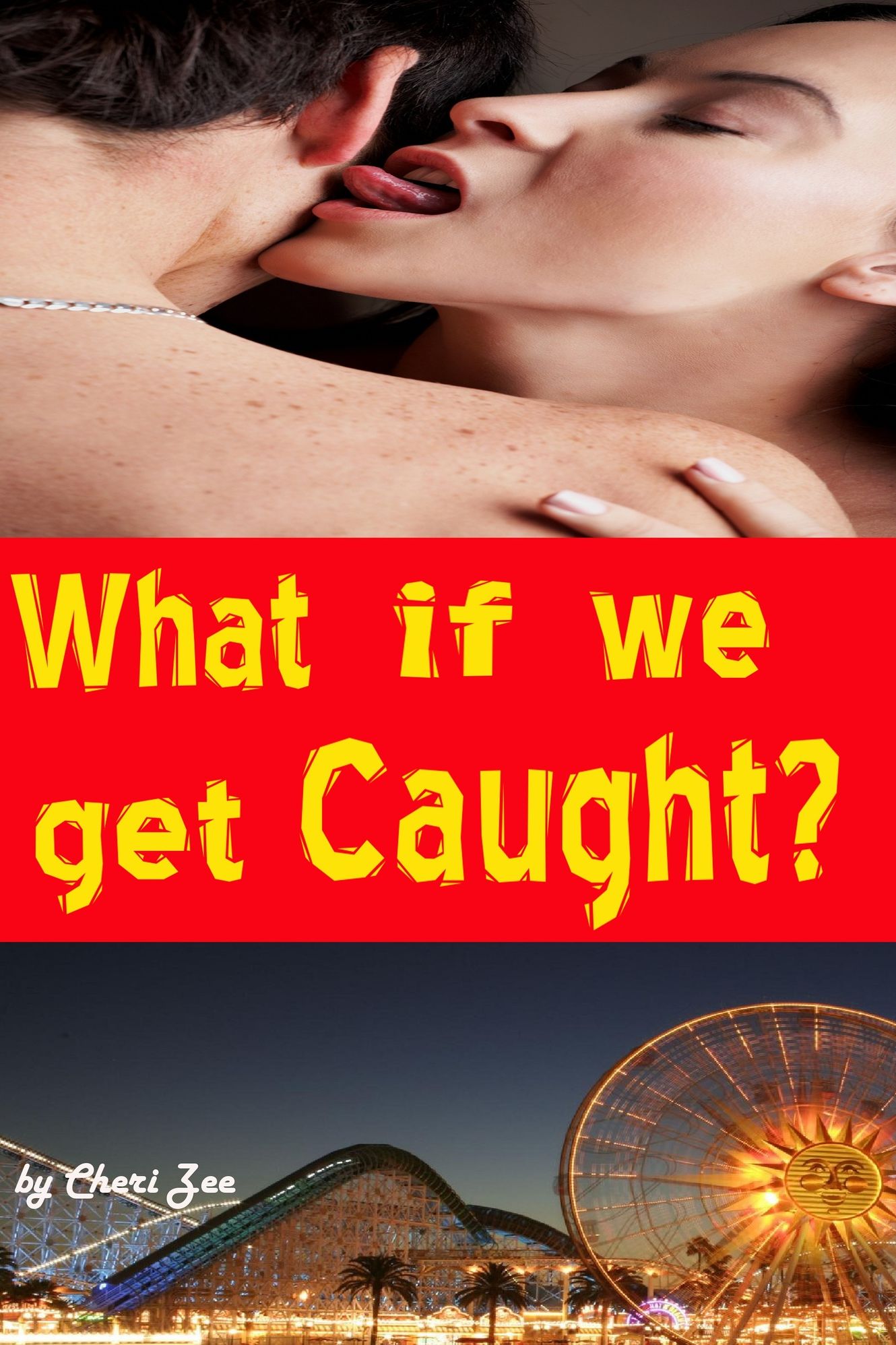 What if we Get Caught?