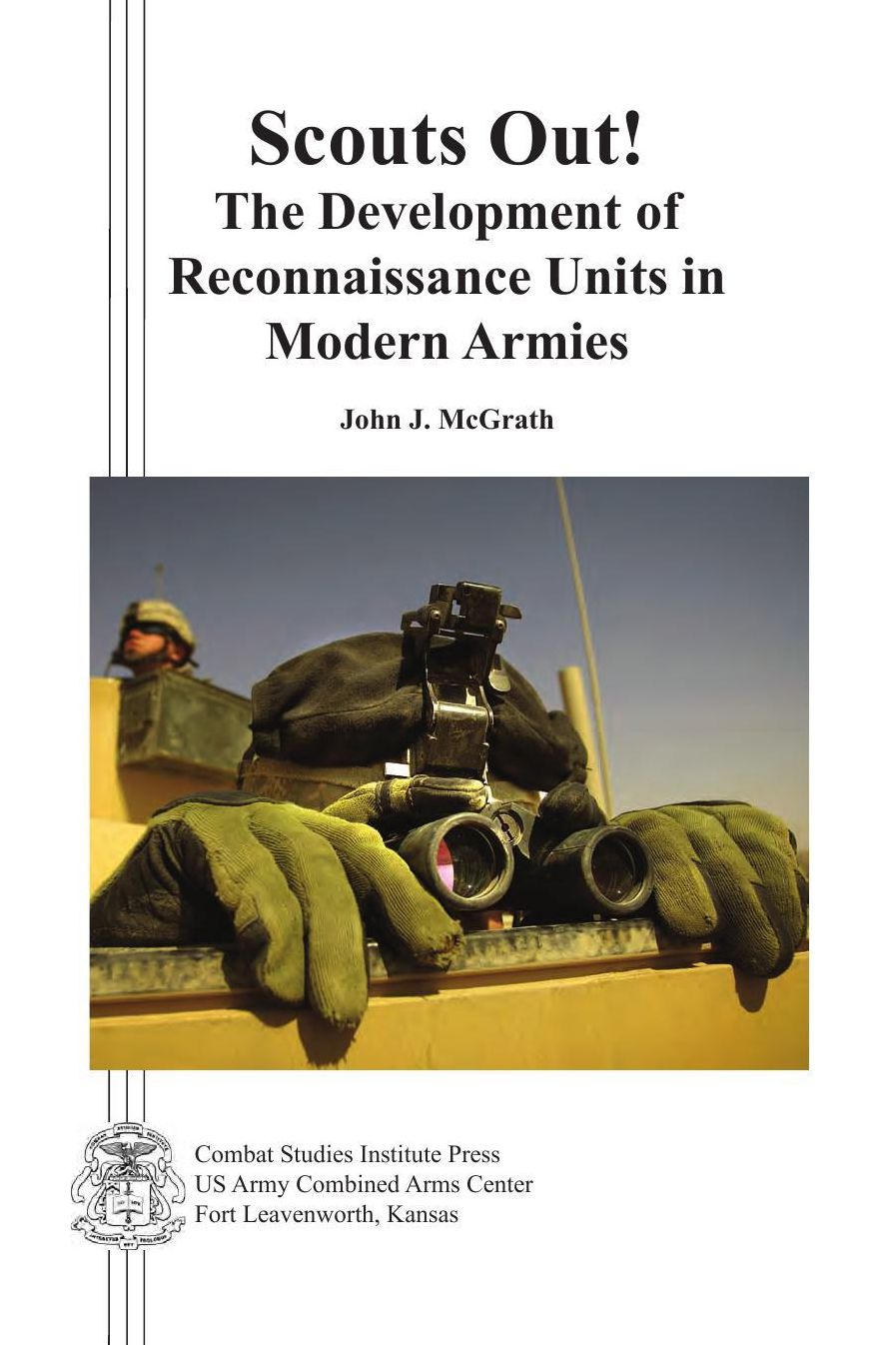 Scouts Out: The Development of Reconnaissance Units in Modern Armies