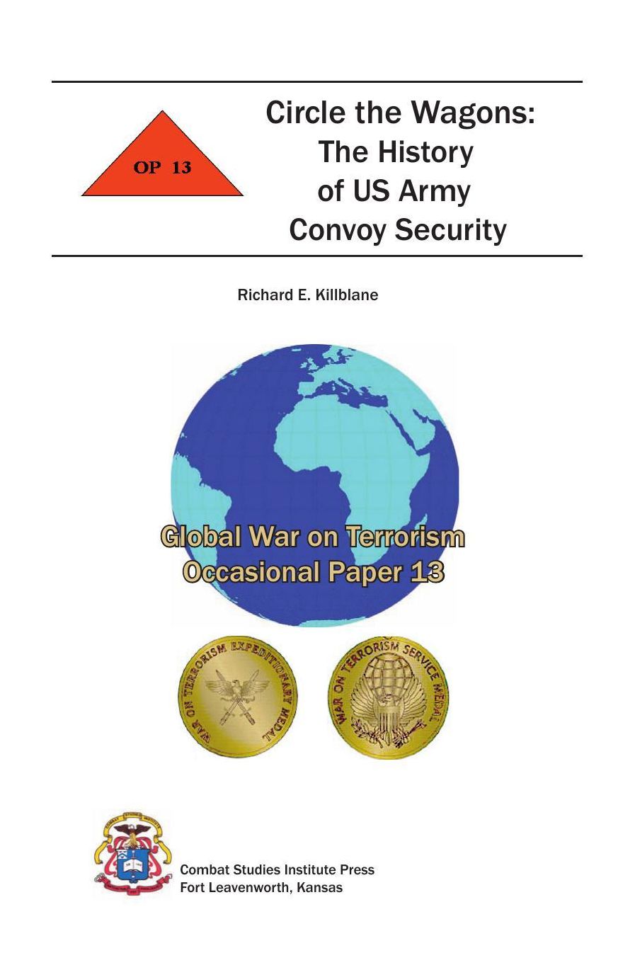 Circle the Wagons: The History of US Army Convoy Security