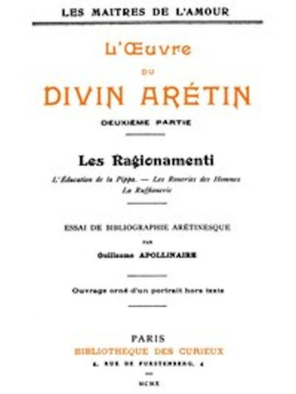 L'oeuvre du divin Ar&eacute;tin, deuxi&egrave;me partie (Illustrated)