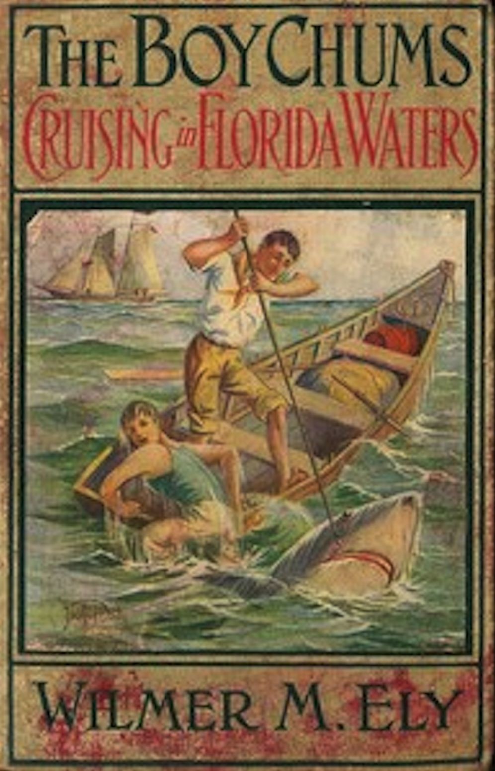 The Boy Chums Cruising in Florida Waters (Illustrated)