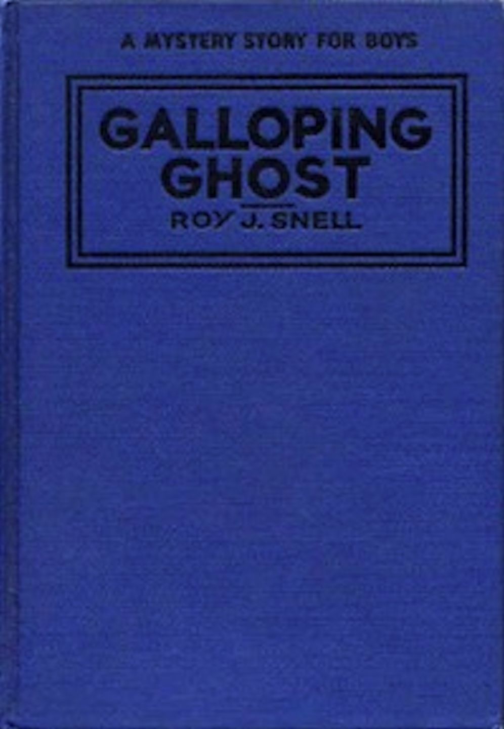 The Galloping Ghost (Illustrated)