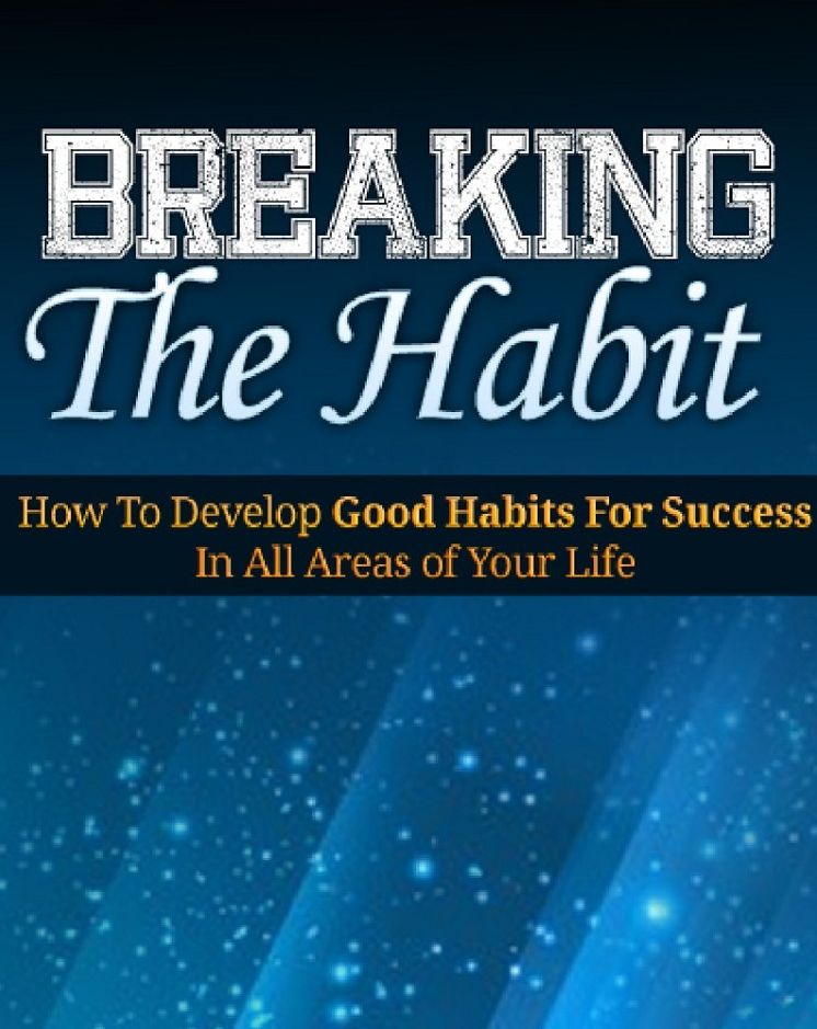 Breaking The Habit