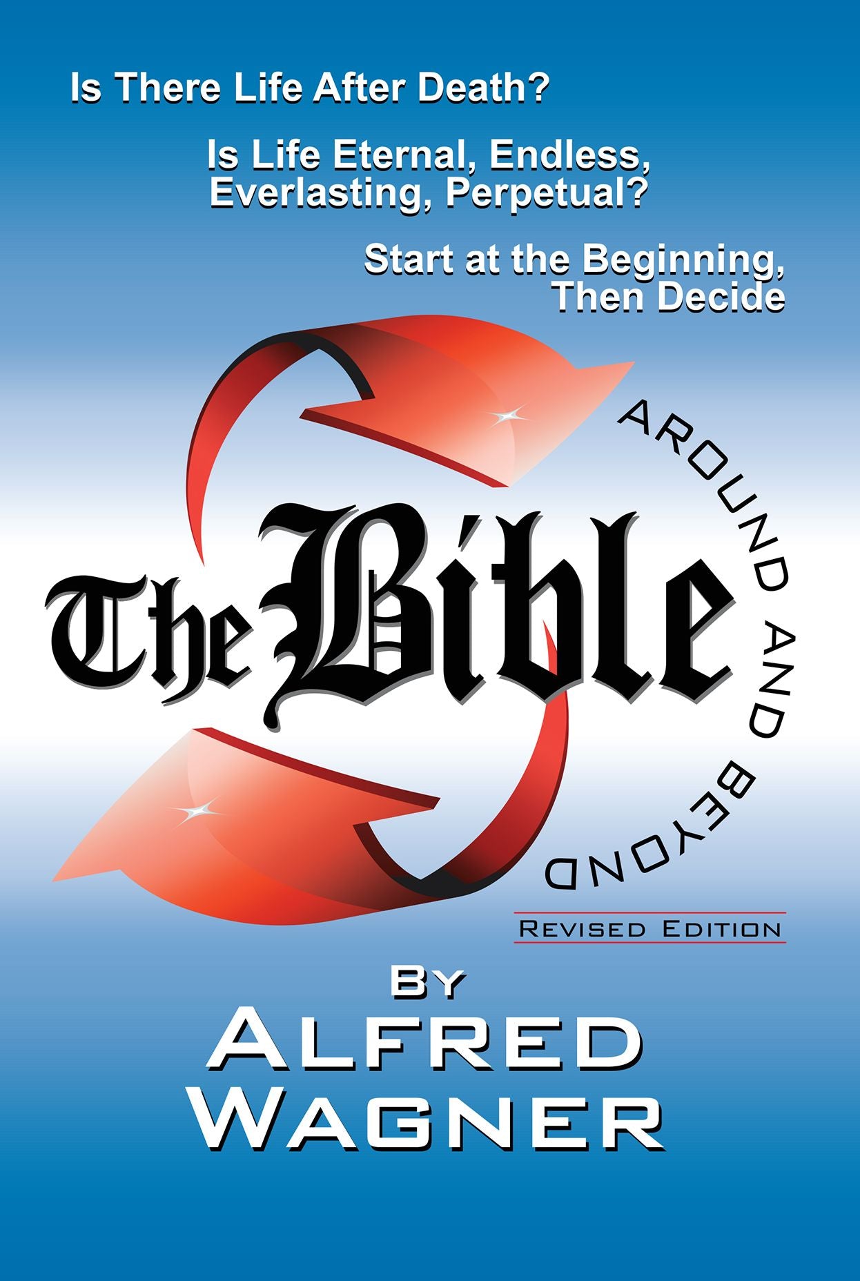 The Bible around and Beyond