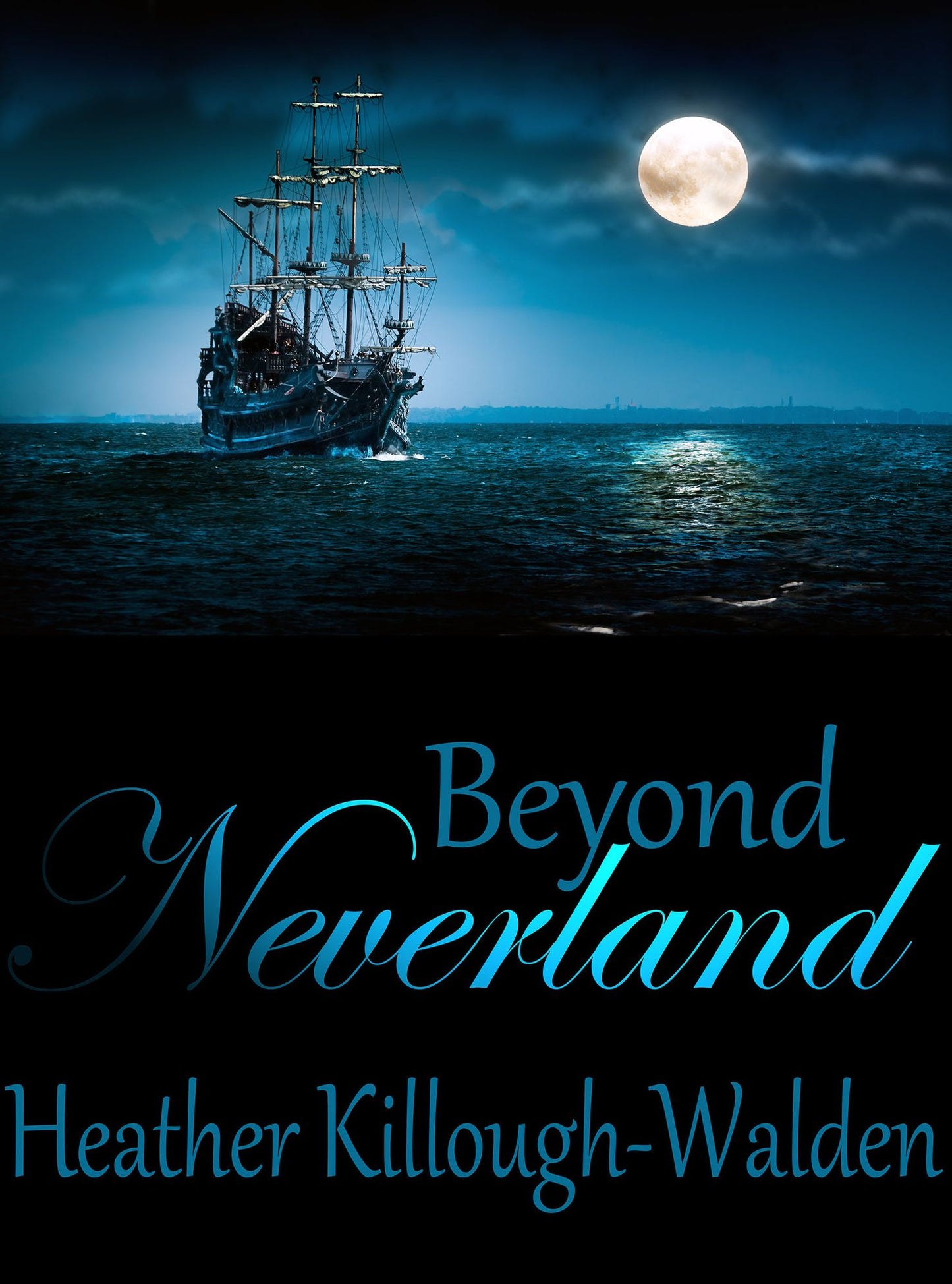 Beyond Neverland (Sequel to Forever Neverland)