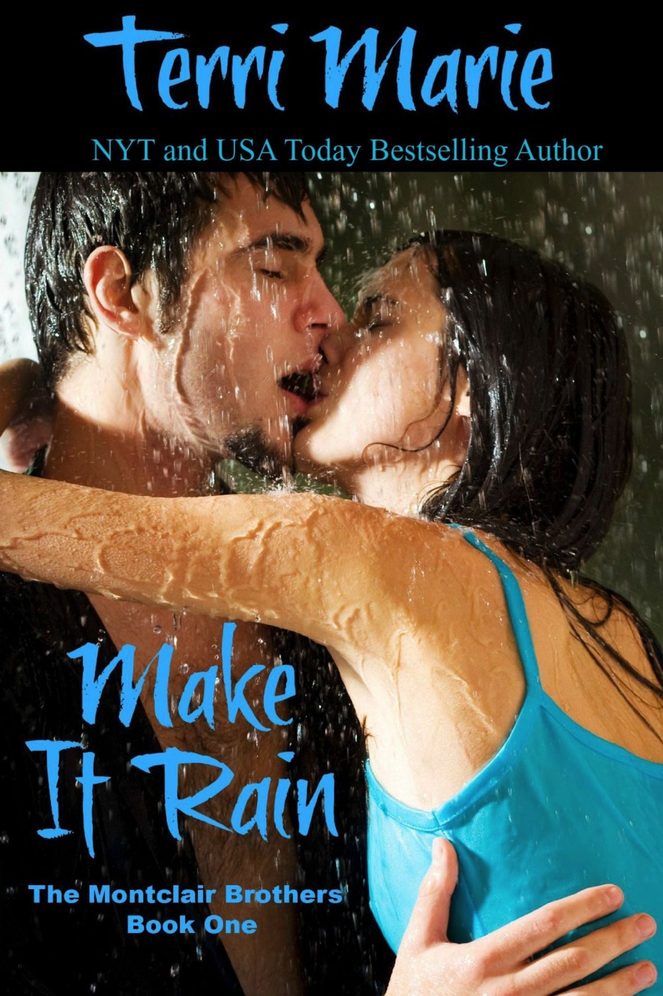 Make it Rain, The Montclair Brothers, Book 1