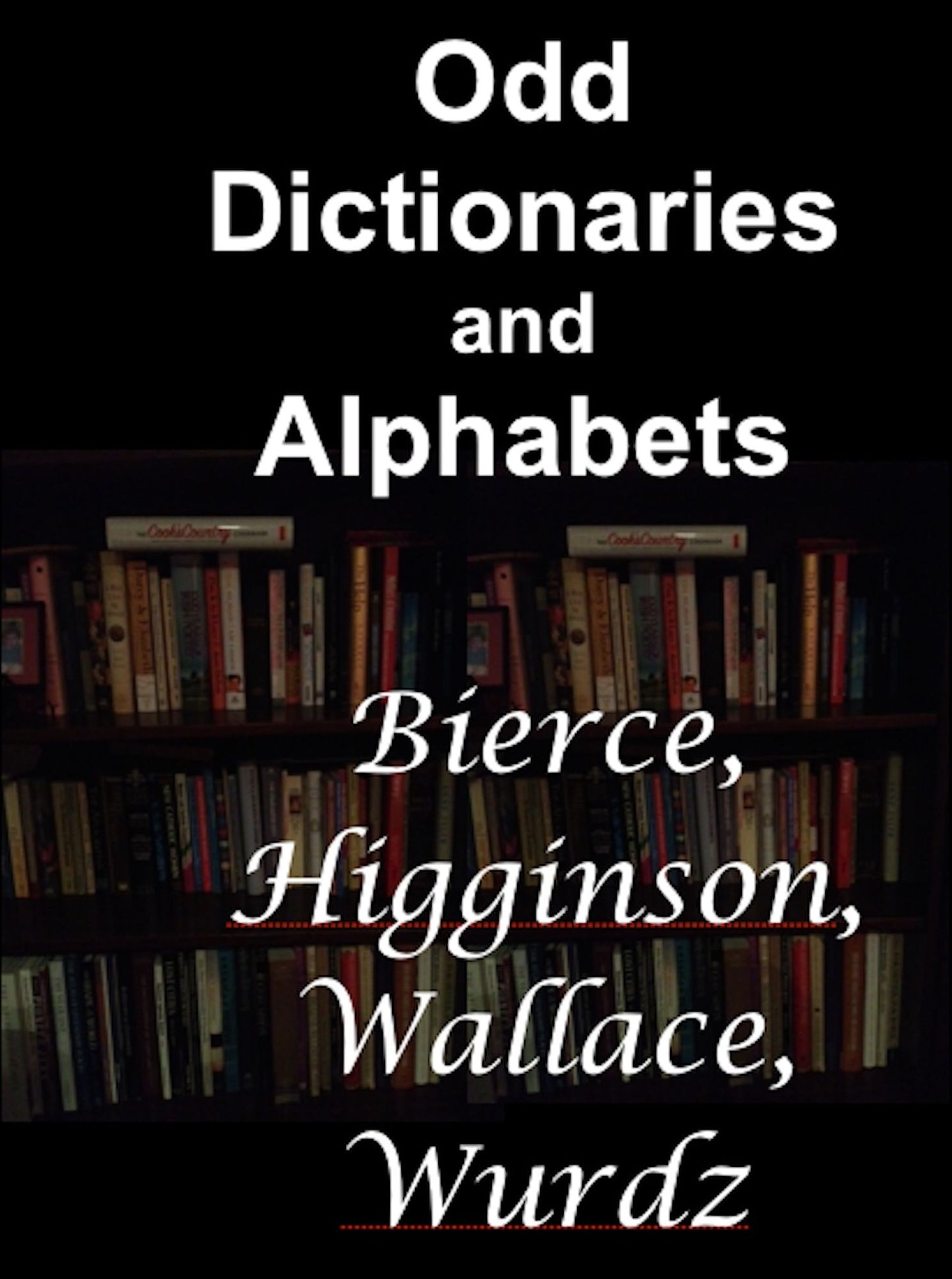 Odd Dictionaries and Alphabets