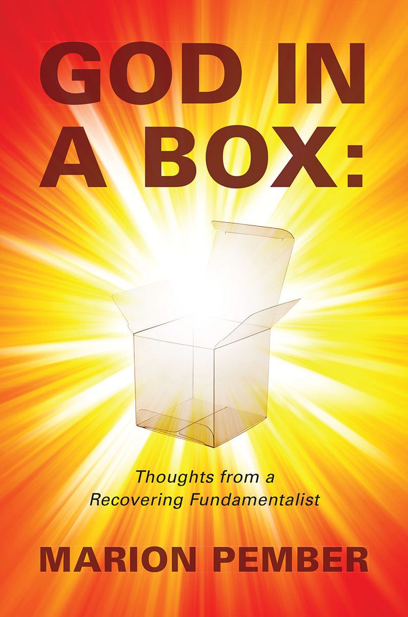 God in a Box: Thoughts from a Recovering Fundamentalist