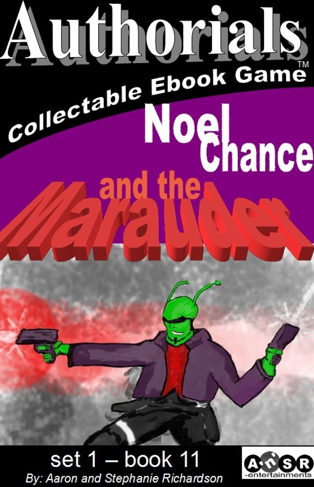 Authorials: Noel Chance and the Maurader