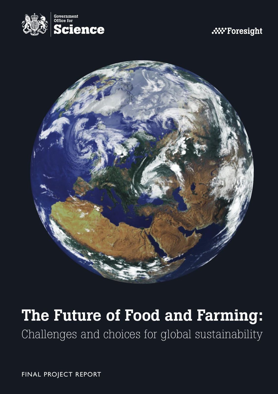 The Future of Food and Farming: Challenges and choices for global sustainability