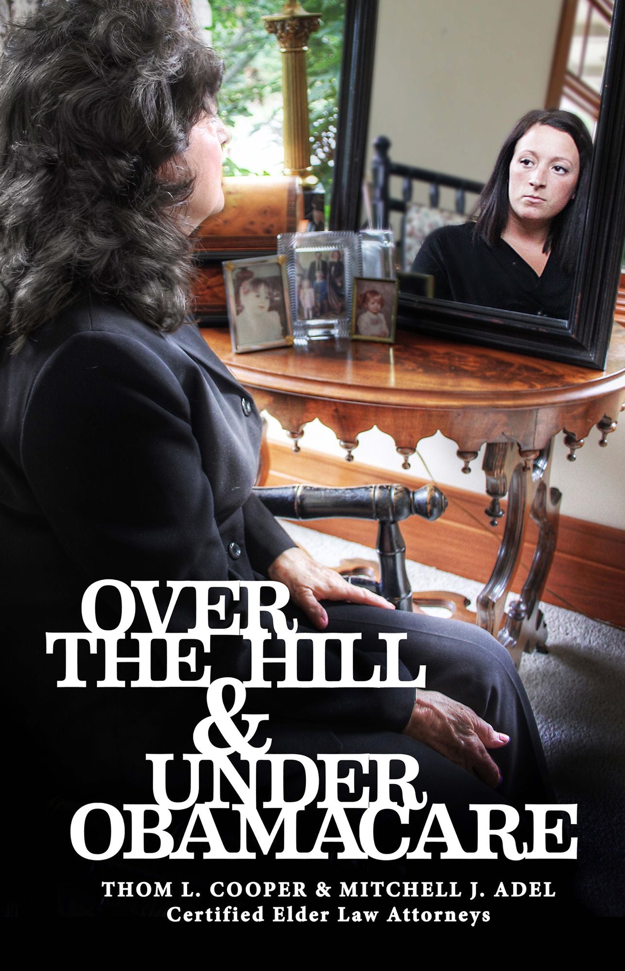 Over the Hill and Under Obamacare