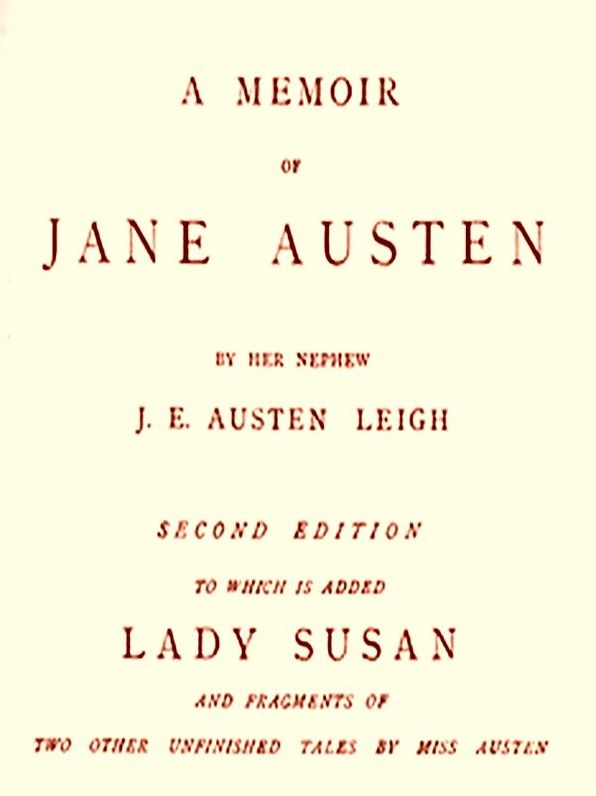 Memoir of Jane Austen, PLUS, The Letters of Jane Austen