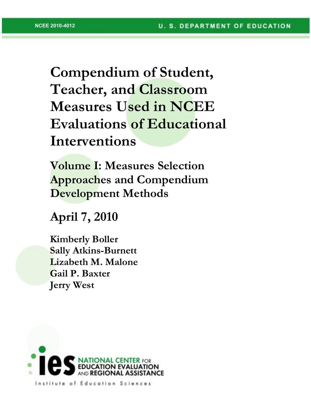 Compendium of Student, Teacher, and Classroom Measures Used in NCEE Evaluations of Educational Interventions Vol. 1