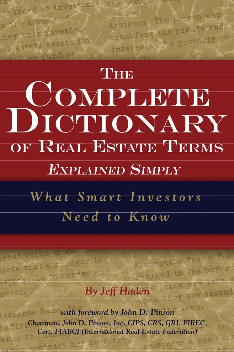 The Complete Dictionary of Real Estate Terms Explained Simply: What Smart Investors Need to Know