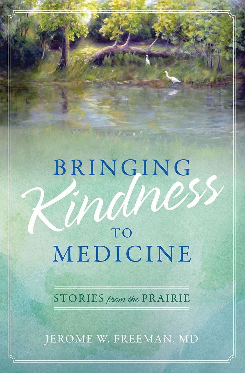 Bringing Kindness to Medicine: Stories from the Prairie