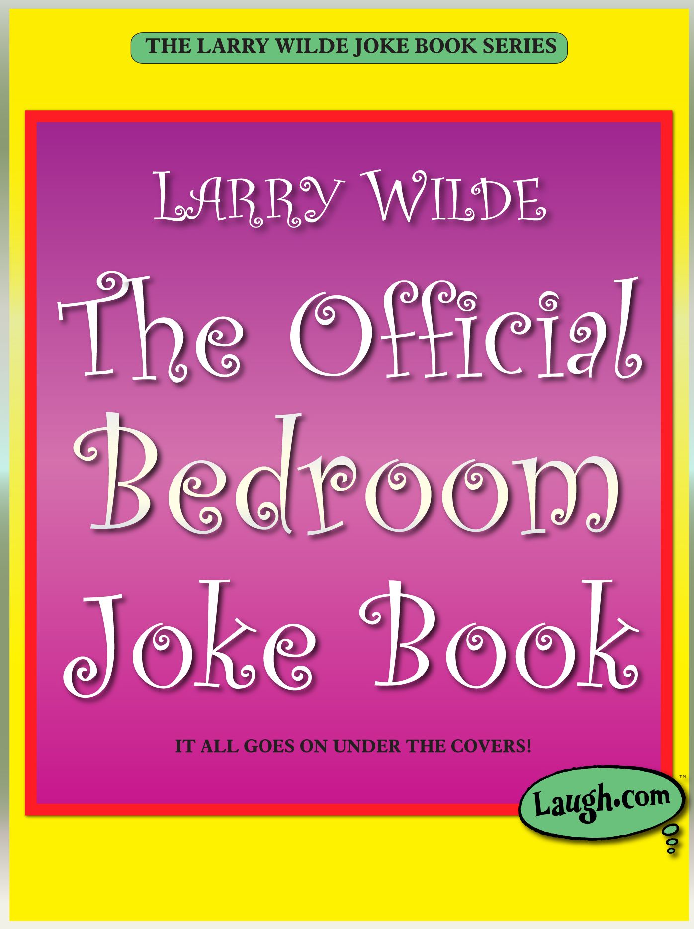 The Official Bedroom Joke Book