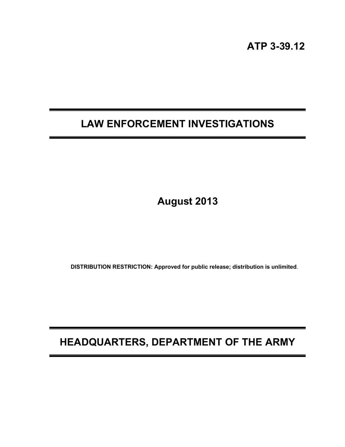 LAW ENFORCEMENT INVESTIGATIONS