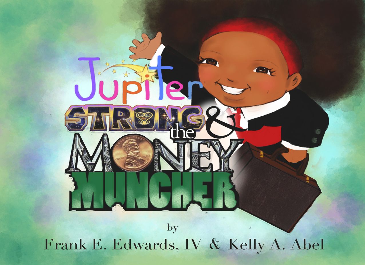 Jupiter Strong and The Money Muncher