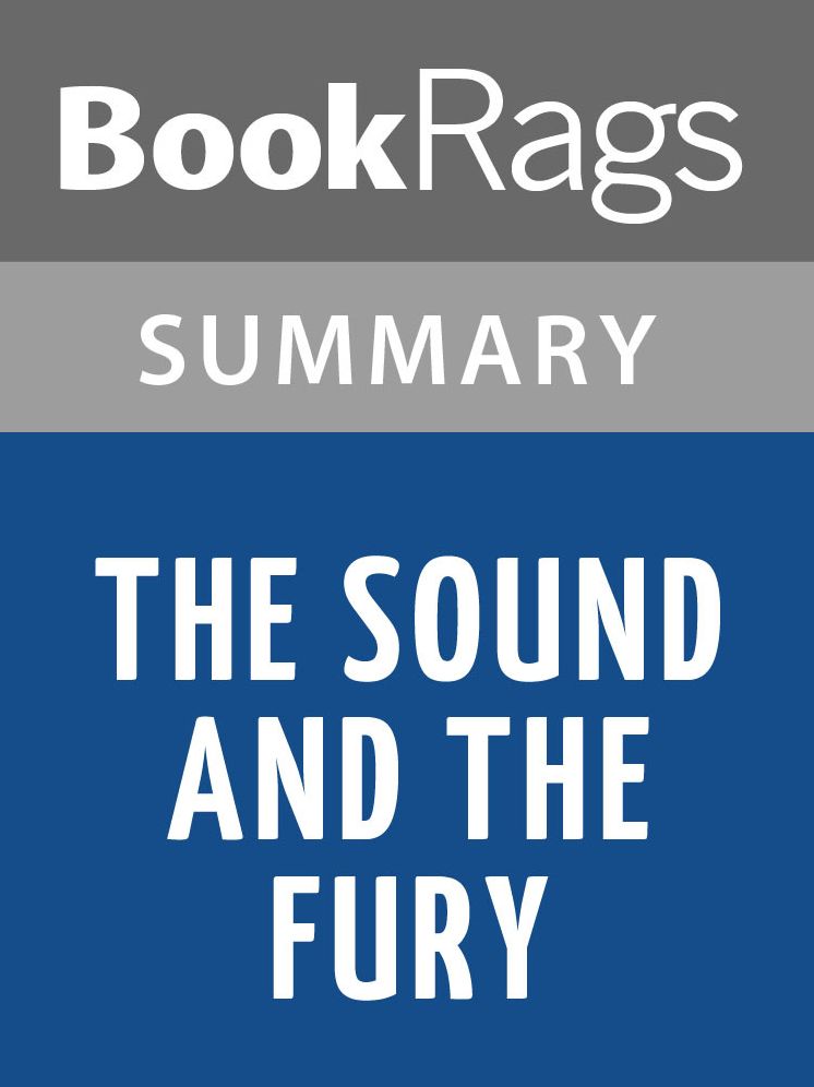 The Sound and the Fury by William Faulkner l Summary & Study Guide