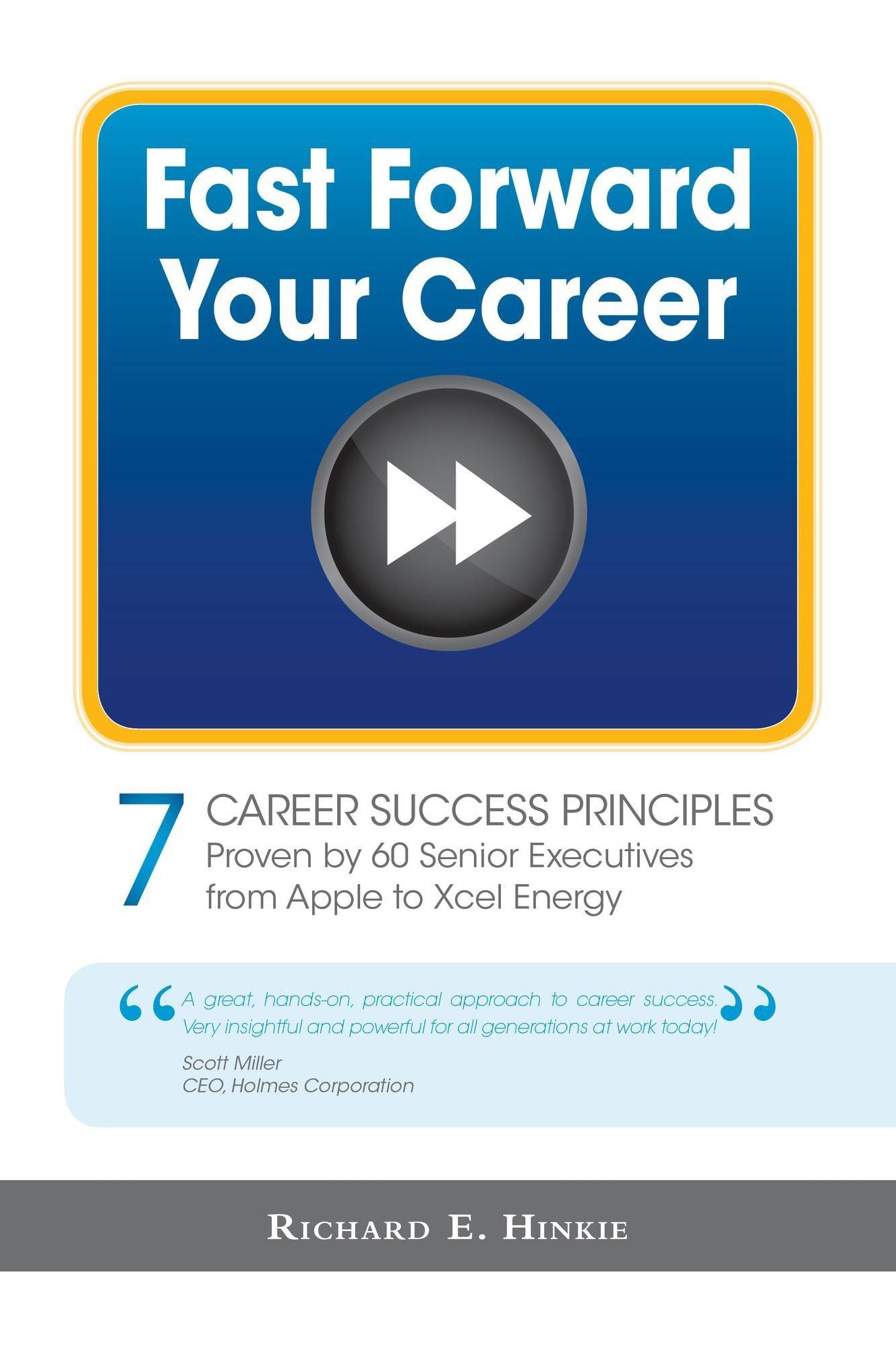 Fast Forward Your Career: 7 Career Success Principles
