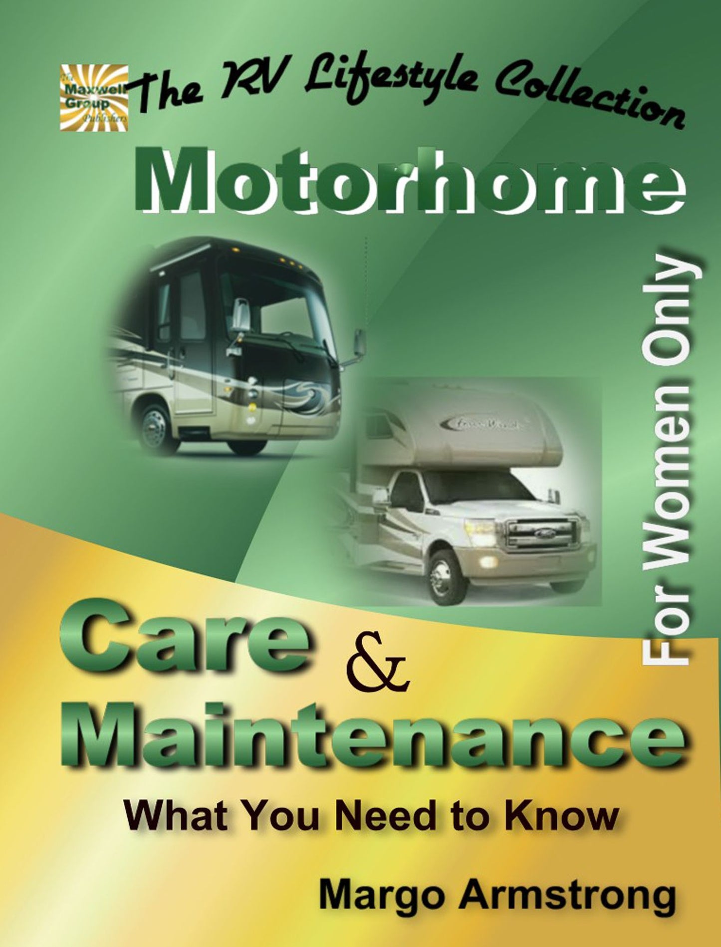 For Women Only - Motorhome Care & Maintenance