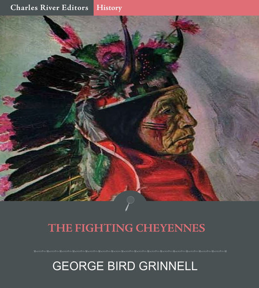 The Fighting Cheyennes