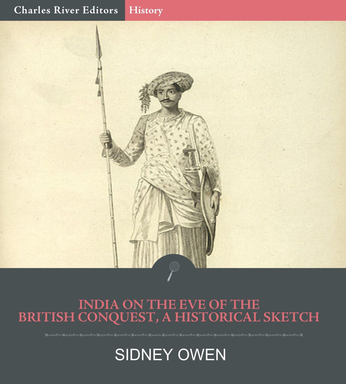 India on the Eve of the British Conquest, A Historical Sketch